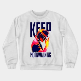 Keep Moonwalking - White Crewneck Sweatshirt